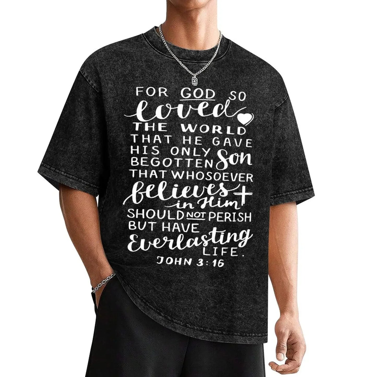 John 3:16 Quote The Bible Gospel of John of the New Testament T-Shirt man t shirt tops t shirt for men